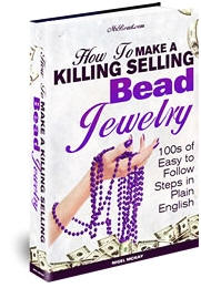 How to Make a Killing Selling Bead Jewelery